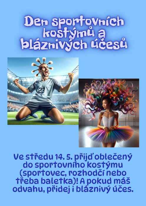 Den sportovních kostýmů a bláznivých účesů
